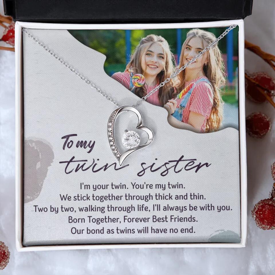 To My Twin Sister I'm Your Twin Your're My Twin - Personalized Necklace