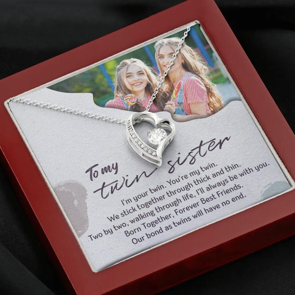 To My Twin Sister I'm Your Twin Your're My Twin - Personalized Necklace
