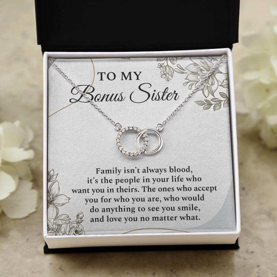 To My Bonus Sister Family Isn't The Blood Personalized Necklace
