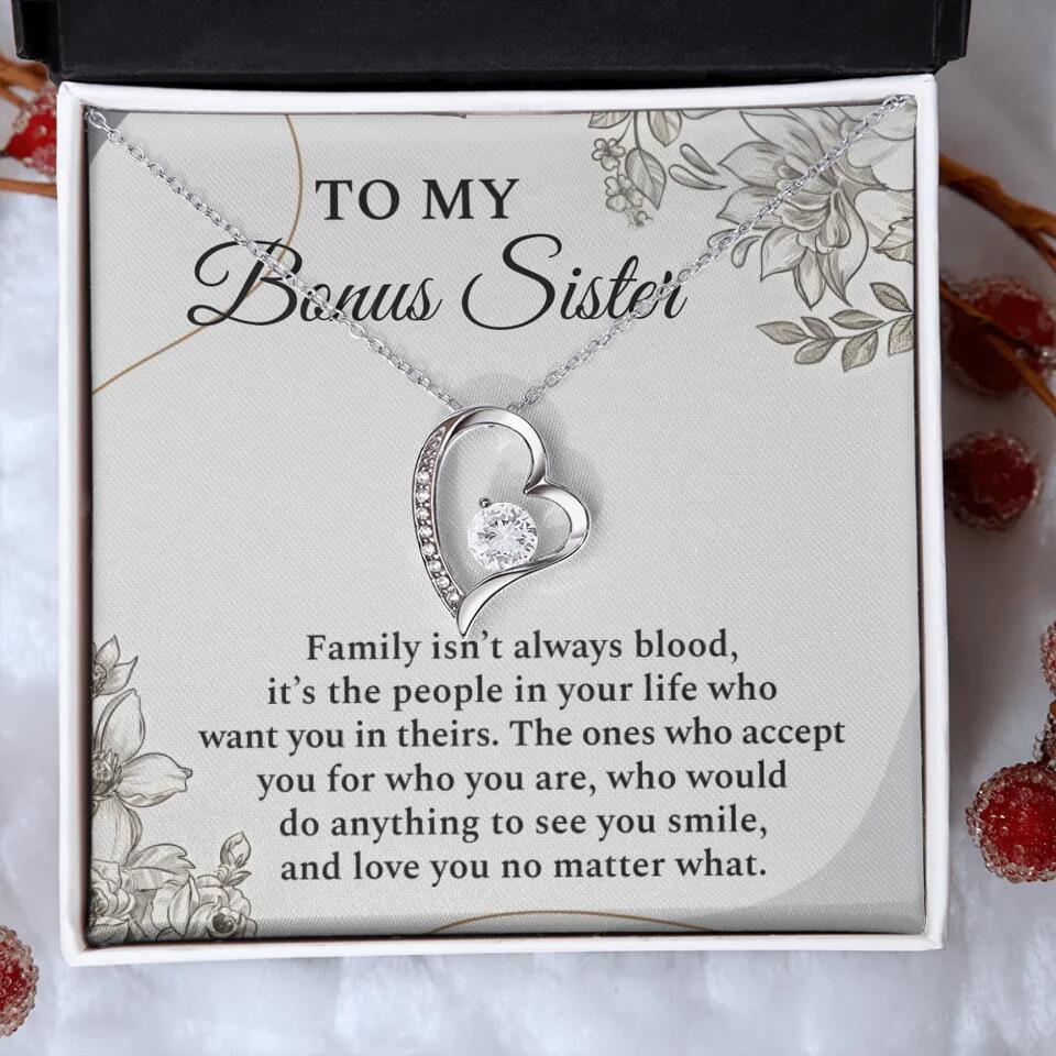 To My Bonus Sister Family Isn't The Blood Personalized Necklace