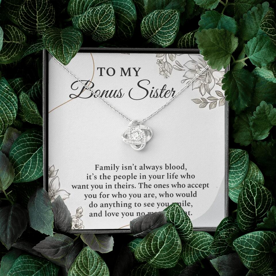 To My Bonus Sister Family Isn't The Blood Personalized Necklace