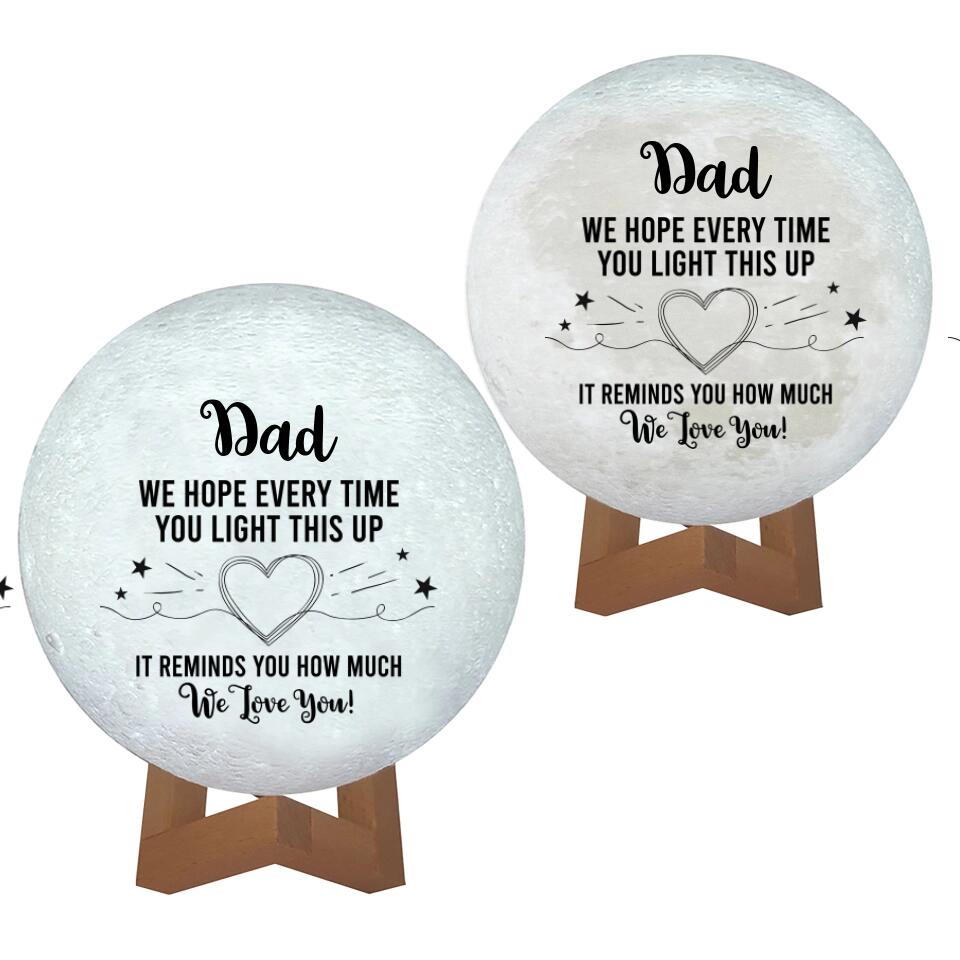 We Hope Every Time You Light This Up Moon Light