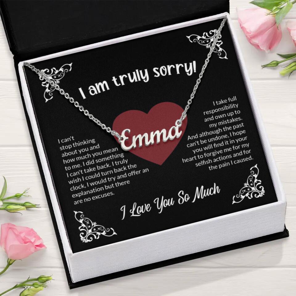 I am Truly Sorry, I Can't Stop Thinking About You - Personalized Necklace - Sorry Gift for Girlfriend or Wife