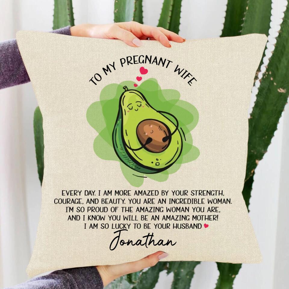 To My Pregrant Wife, You Will be An Amazing Mother - Custom Pillow - Gift for Pregnant Wife