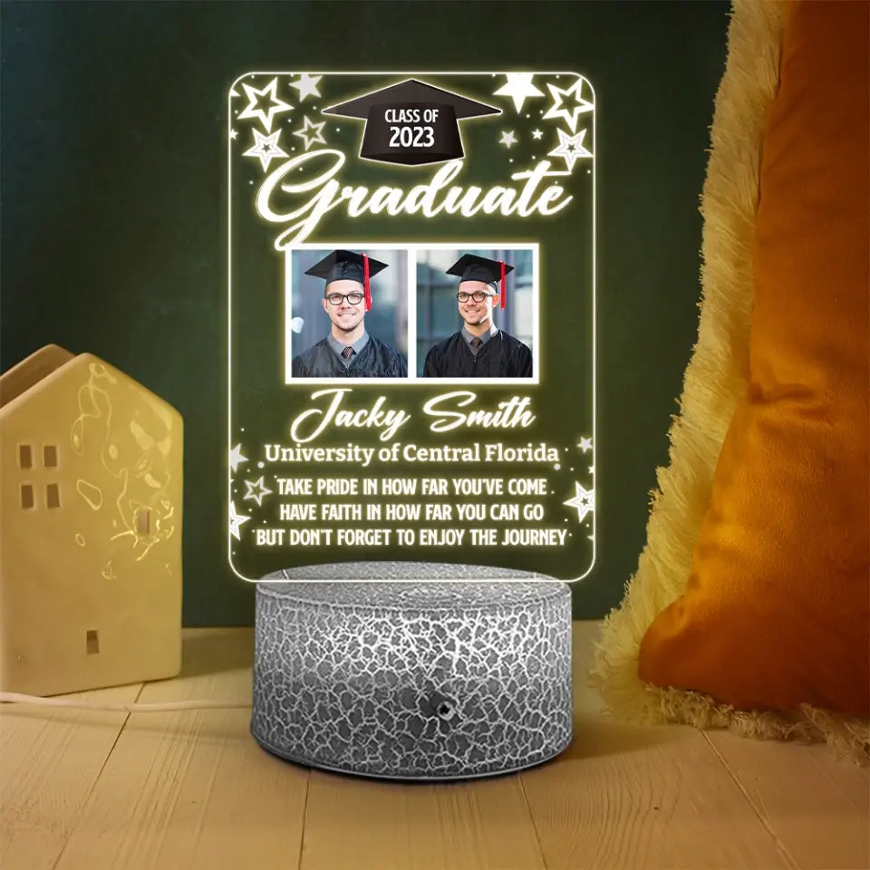 Graduate Take Pride In How Far You've Come - Personalized Upload Photo Printed Night Light