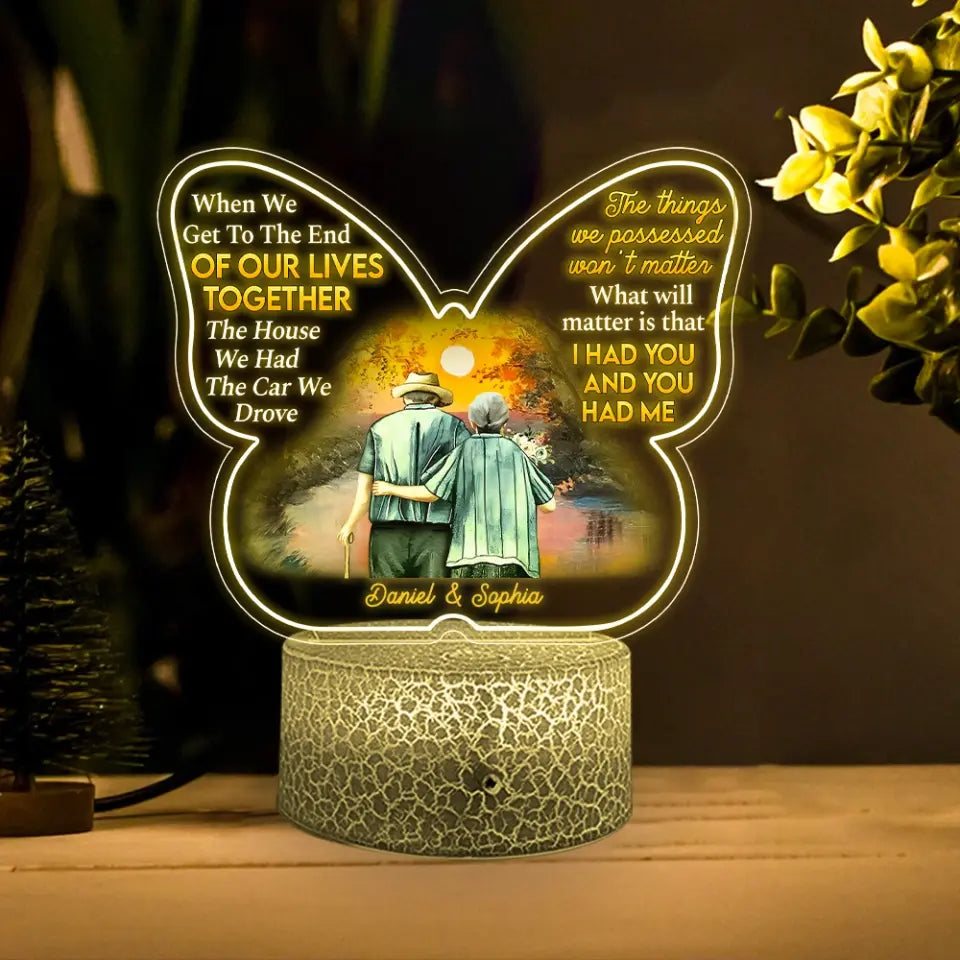 When We Get To The End Of Our Lives Together Custom 3D Light Anniversary Gift For Old Couples