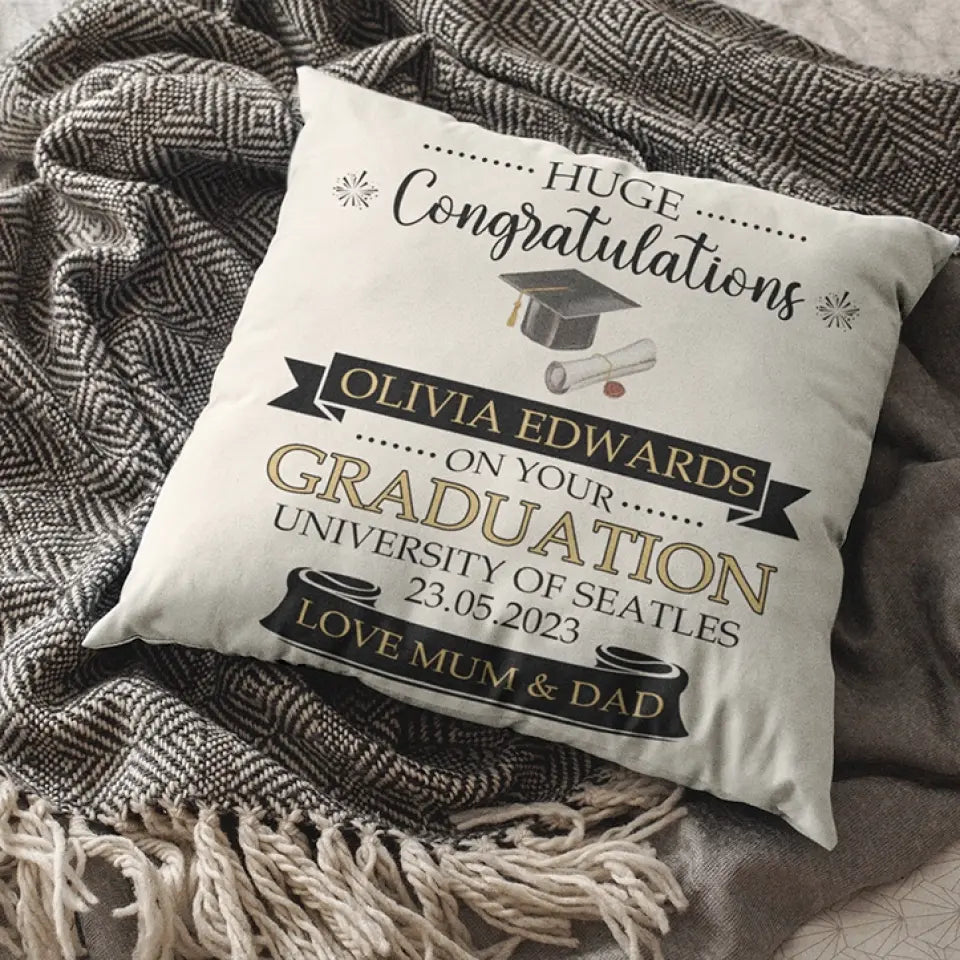Huge Congratulations On Your Graduation - Personalized Square Pillow