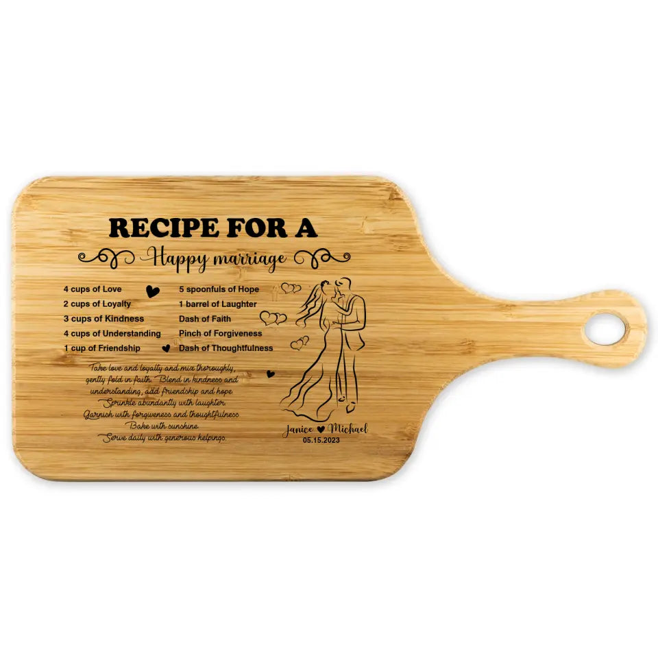 Recipe For A Happy Marriage - Custom Wood Cutting Board - Wedding, Anniversary Gift for Couples - Kitchen Decor