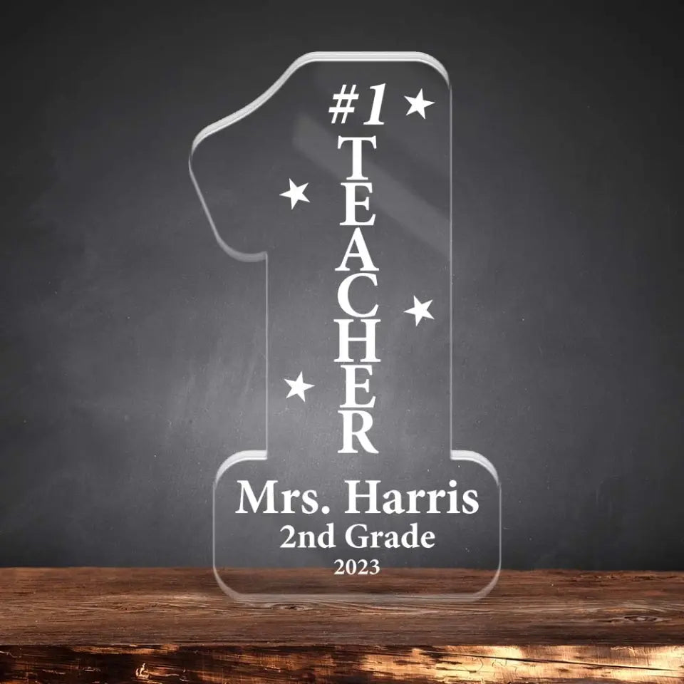 Number 1 Teacher - Custom Acrylic Plaque with Name - Awesome Gift for Teachers