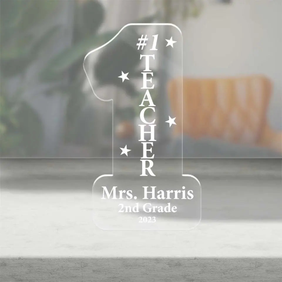 Number 1 Teacher - Custom Acrylic Plaque with Name - Awesome Gift for Teachers