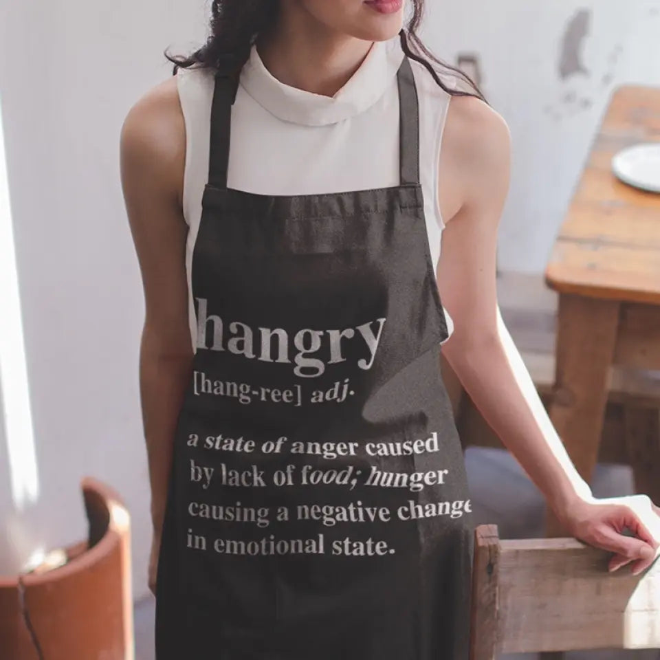 Hangry A State Of Anger Caused By Lack Of Food Personalized Apron