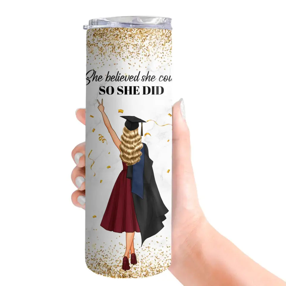 She Believed She Could So She Did Custom Tumbler Graduation Gift For Her