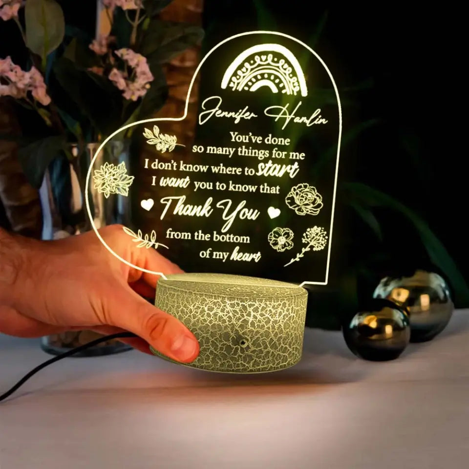 You've Done So Many Things For Me Personalized Led Light