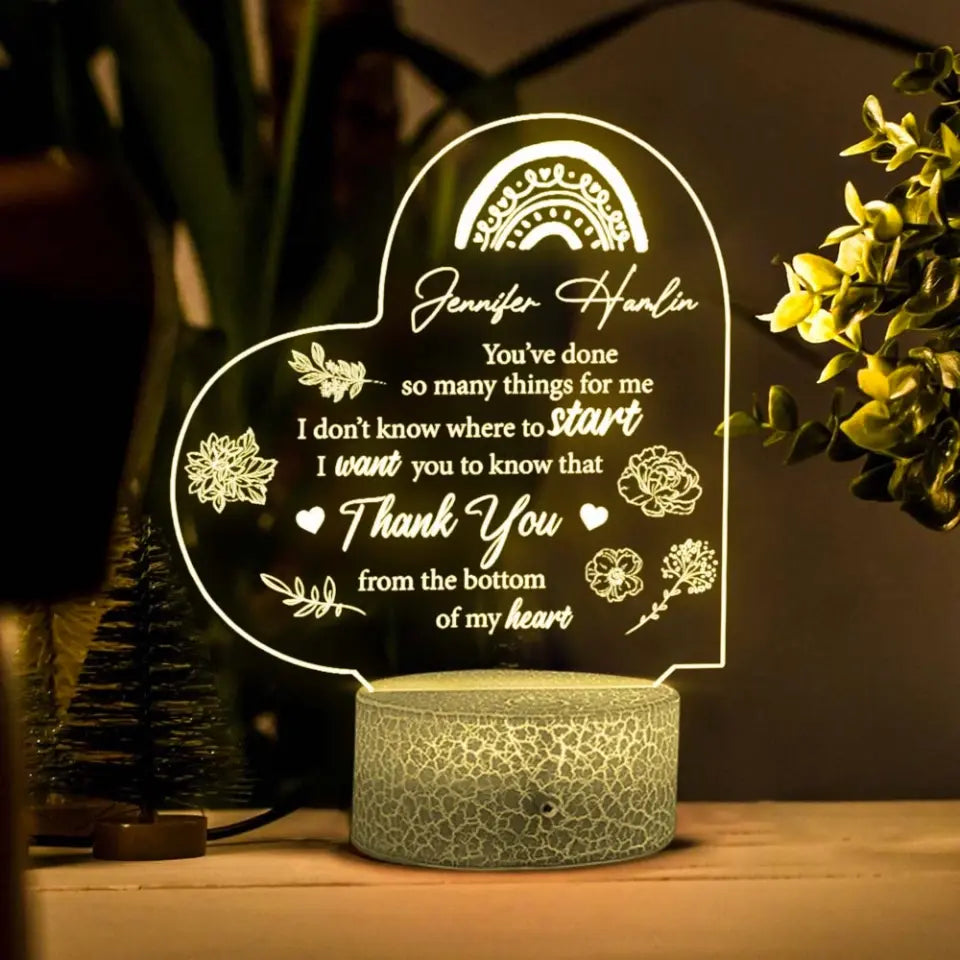 You've Done So Many Things For Me Personalized Led Light