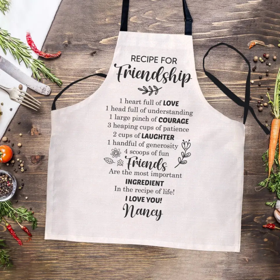 Recipe for Friendship - Personalized Apron - Meaningful Gift for Friends - Birthday, Anniversary Gifts