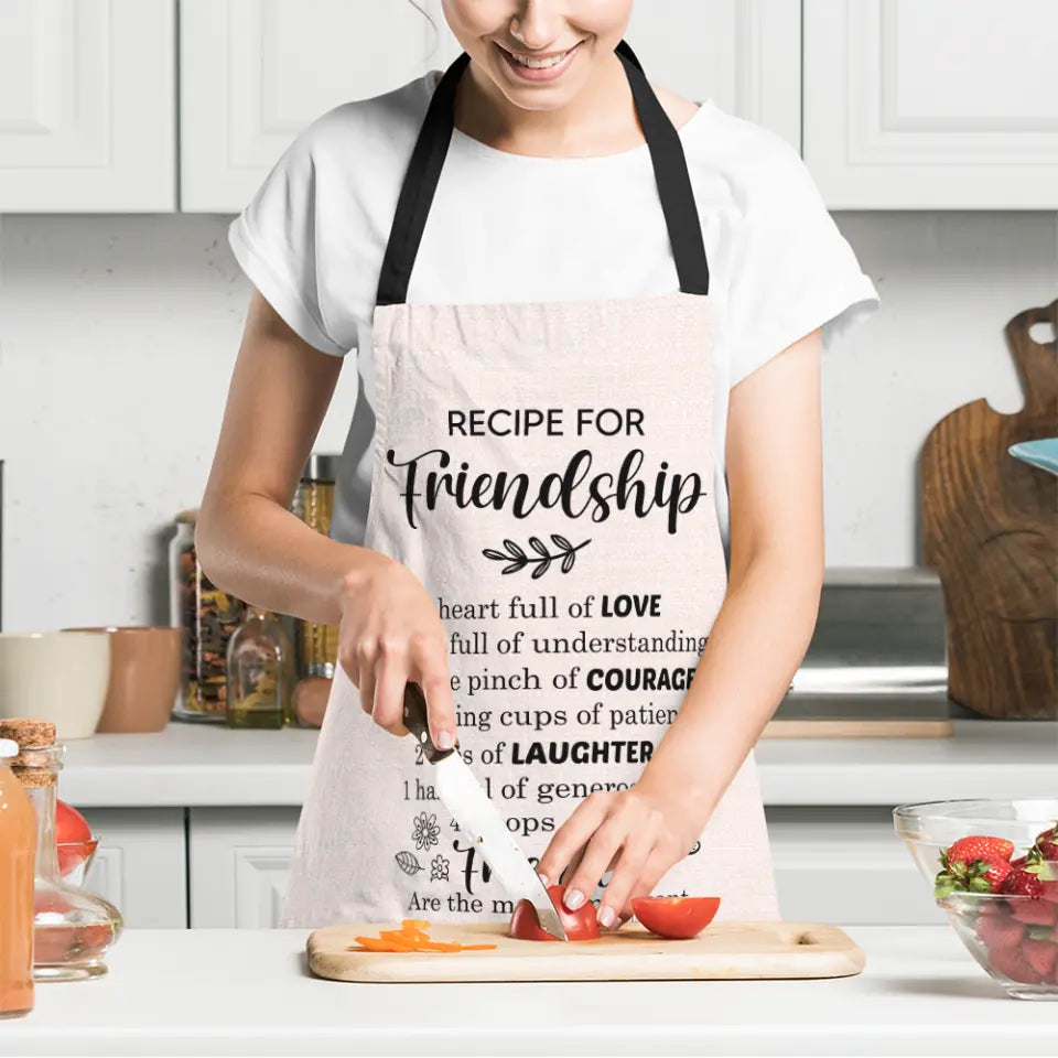 Recipe for Friendship - Personalized Apron - Meaningful Gift for Friends - Birthday, Anniversary Gifts