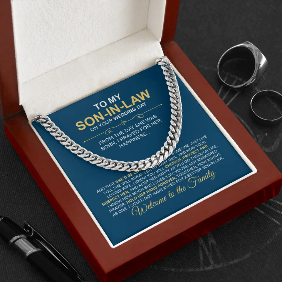 To My Son-in-Law on Your Wedding Day, Welcome to the Family - Cuban Chain - Gift For Son-In-Law