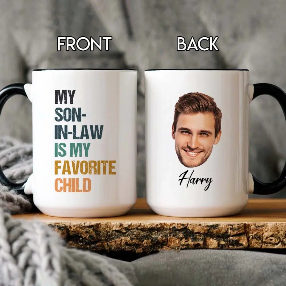My Daughter-in-law/Son-in-law is My Favorite Child - Personalized Mug with Photo - Custom Coffee Mug - Funny Gifts