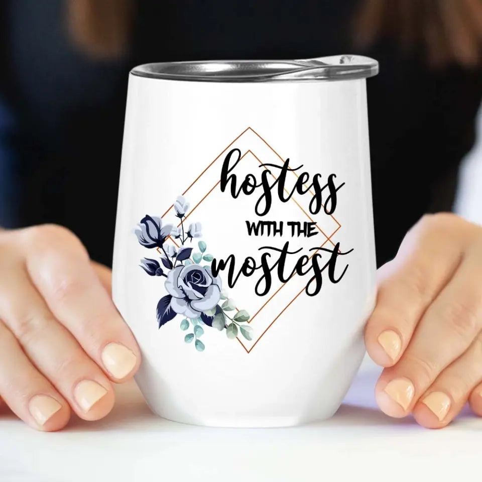 Hostess With The Mostest - Personalized Wine Tumbler - Gift For Flight Attendants