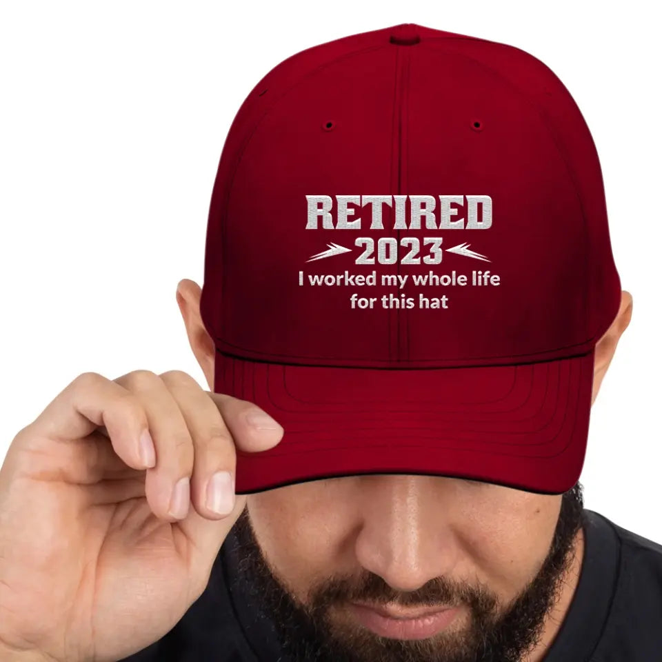 I Worked My Whole Life For This Hat, Funny Retired Saying, Retirement Gift for Men Women