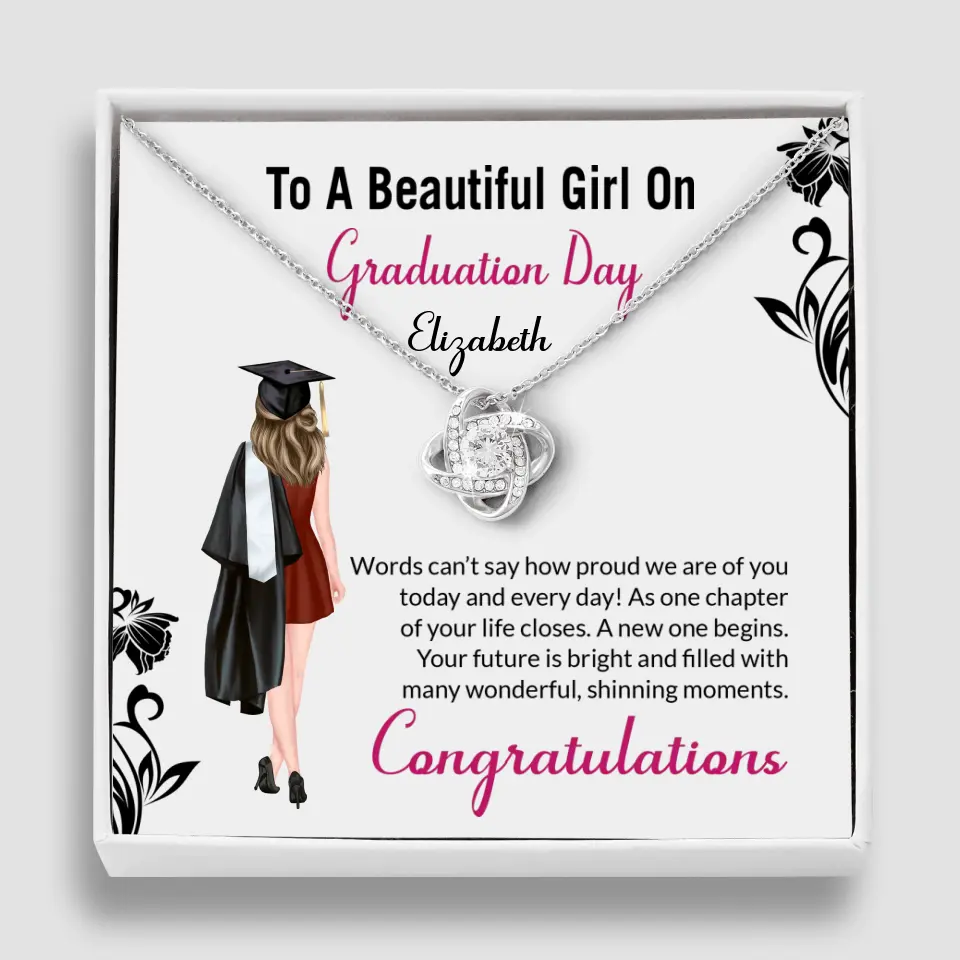 To A Beautiful Girl On Graduation Day - Personalized Necklace - Graduation Gift For Daughter/Sister