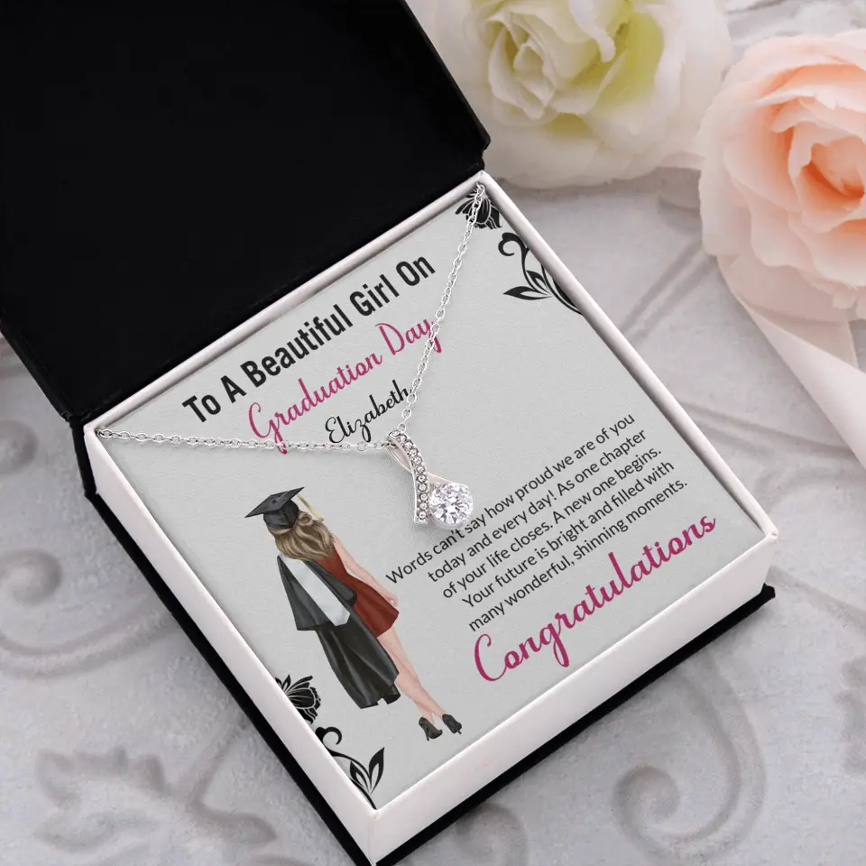 To A Beautiful Girl On Graduation Day - Personalized Necklace - Graduation Gift For Daughter/Sister