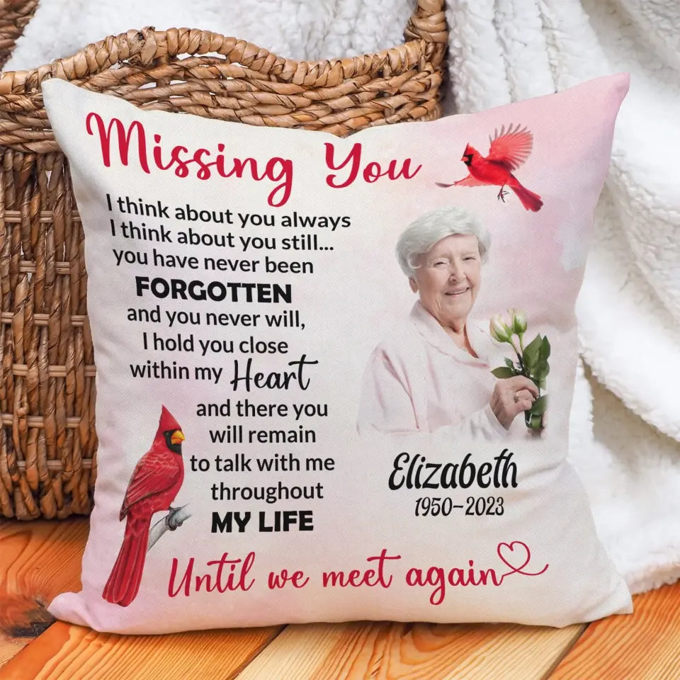 Missing You I Think About You Always - Personalized Upload Photo Pillow