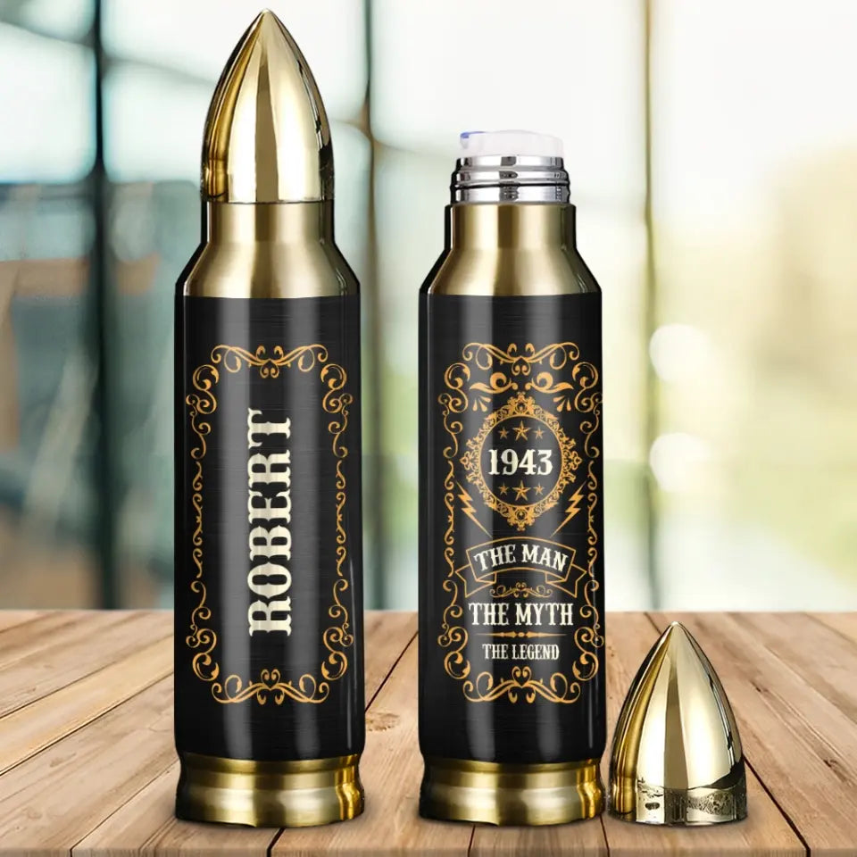 The Man The Myth The Legend - Personalized Bullet Tumbler