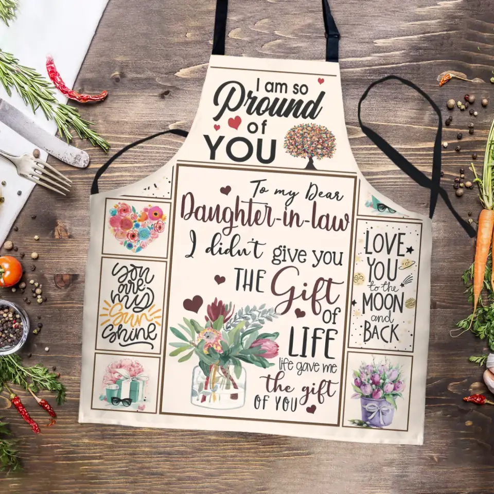 I'm So Proud Of You My Daughter-in-law - Floral Apron - Gift For Daughter-In-Law