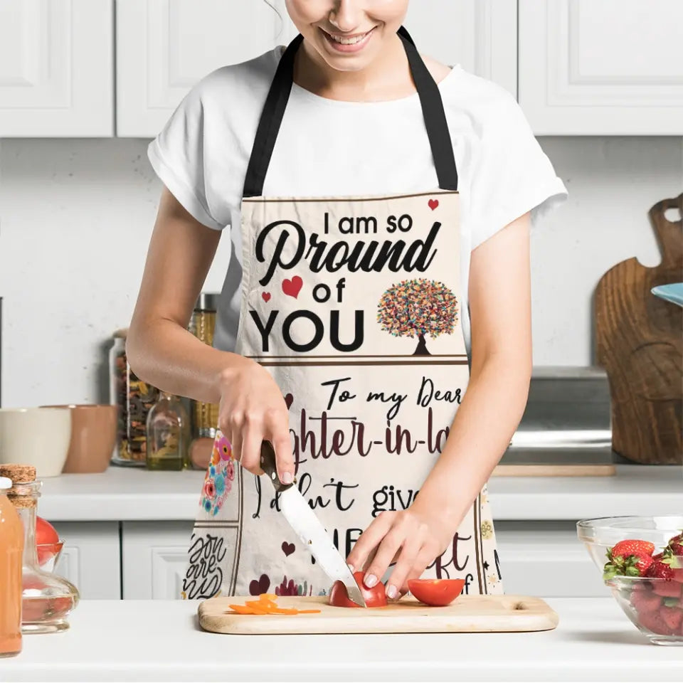 I'm So Proud Of You My Daughter-in-law - Floral Apron - Gift For Daughter-In-Law