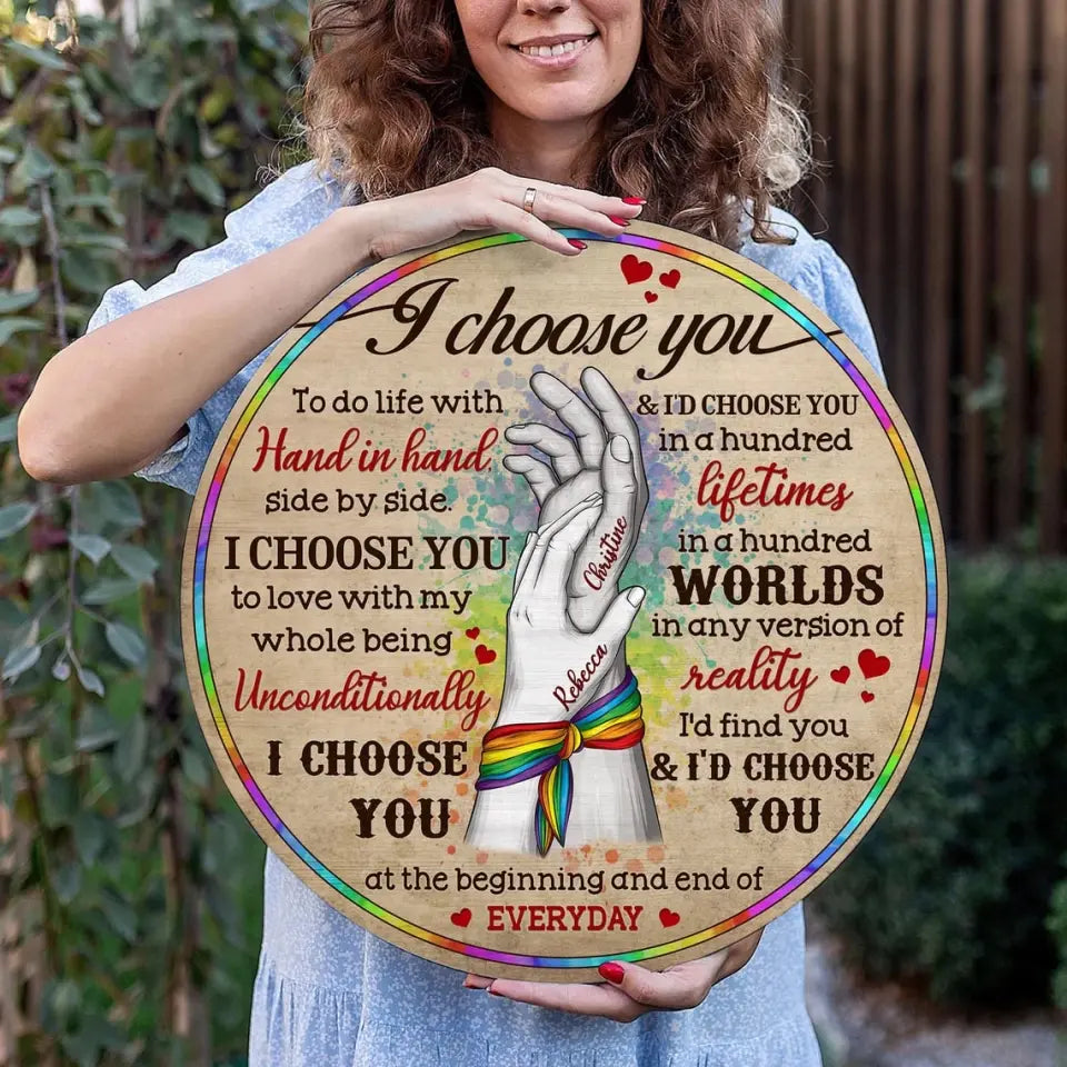 Couple Wooden Sign I Choose You and I'd Choose You - Personalized Round Wooden Sign - Gifts For LGBT Couple