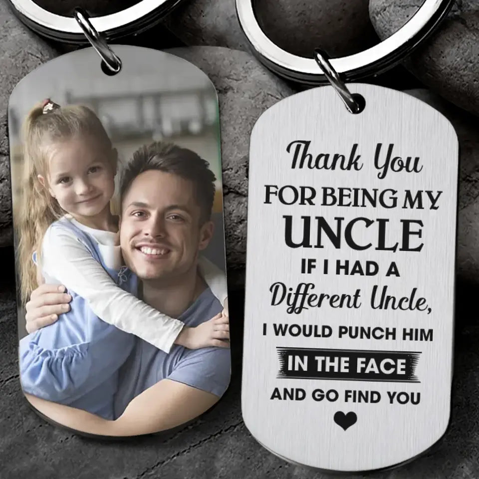 Thank You For Being My Uncle Keychain