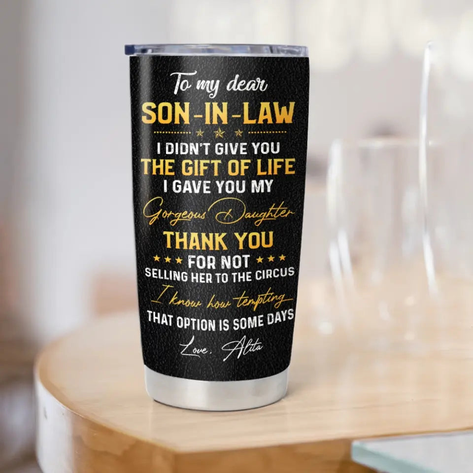 To My Dear Son-In-Law - Personalized Stainless Steel Tumbler - Gift For Son-in-law