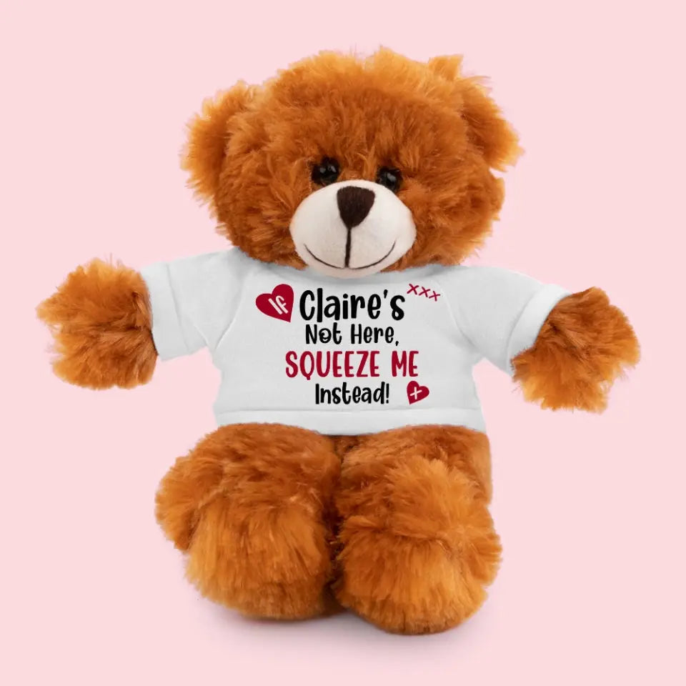 Squeeze Me Instead - Personalized Teddy Bear With T-shirt Multi Color - Moving Away Gifts