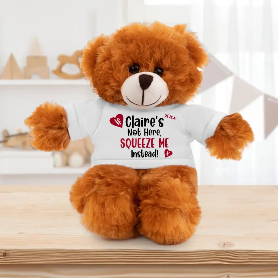Squeeze Me Instead - Personalized Teddy Bear With T-shirt Multi Color - Moving Away Gifts