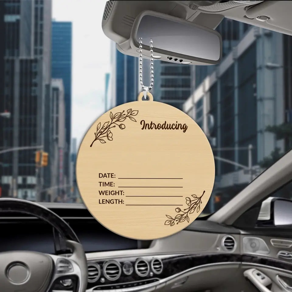 Welcome To The World - Personalized Car Ornament