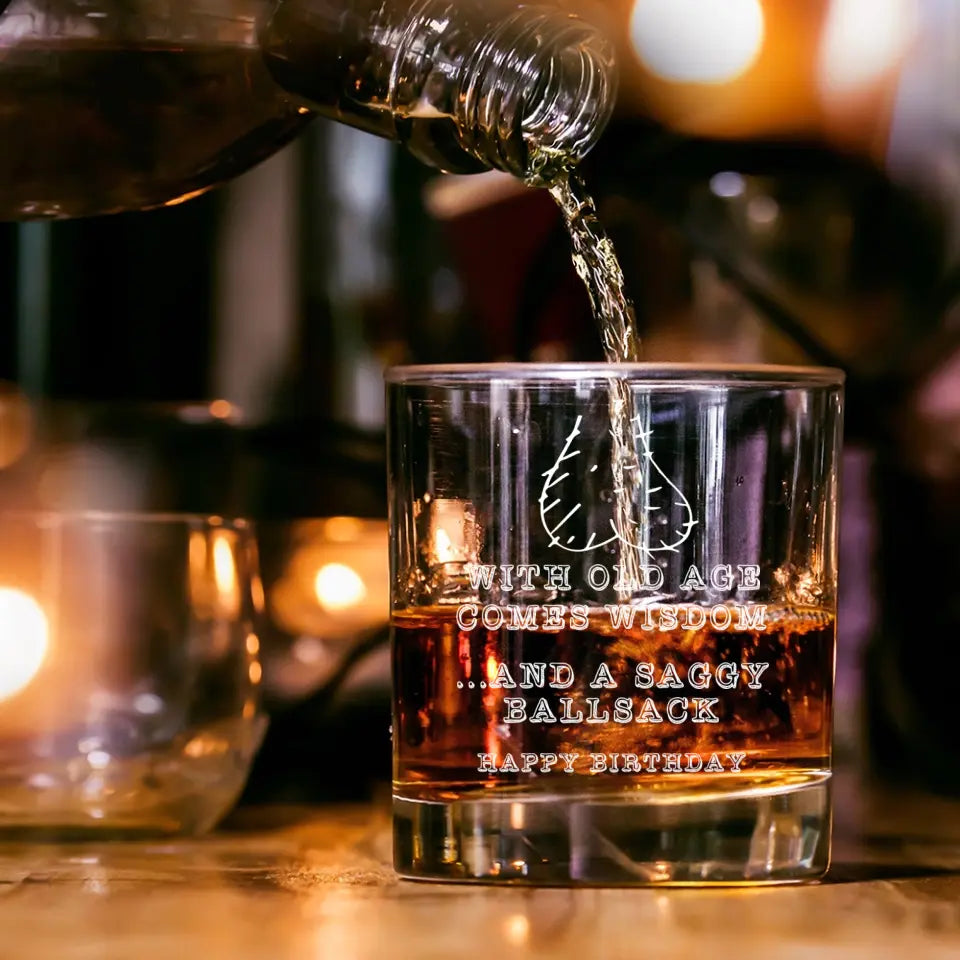 With Old Age Comes Wisdom, Funny Saying Bar Glass for Men, Cool Birthday Gift For Guy Friends