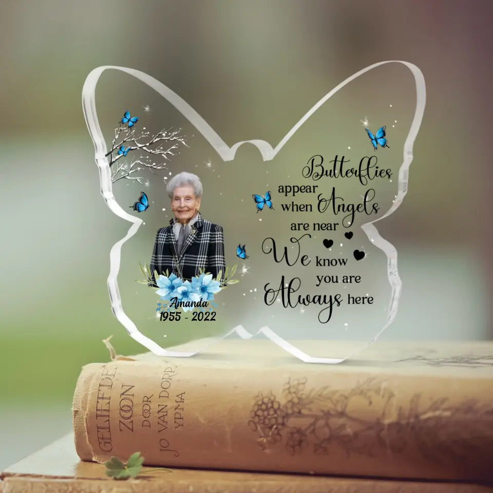Butterflies Appear When Angels Are Near - Personalized Acrylic Plaque