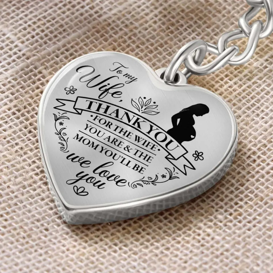 Thank You For The Mom You Will Be - Heart Necklace Keychain - Gift For Pregnant Wife