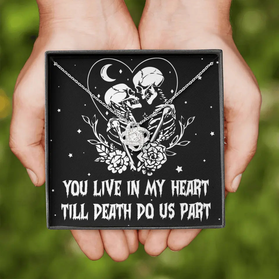You Live In My Heart Till Death Do Us Apart - Multiple Choice Necklace