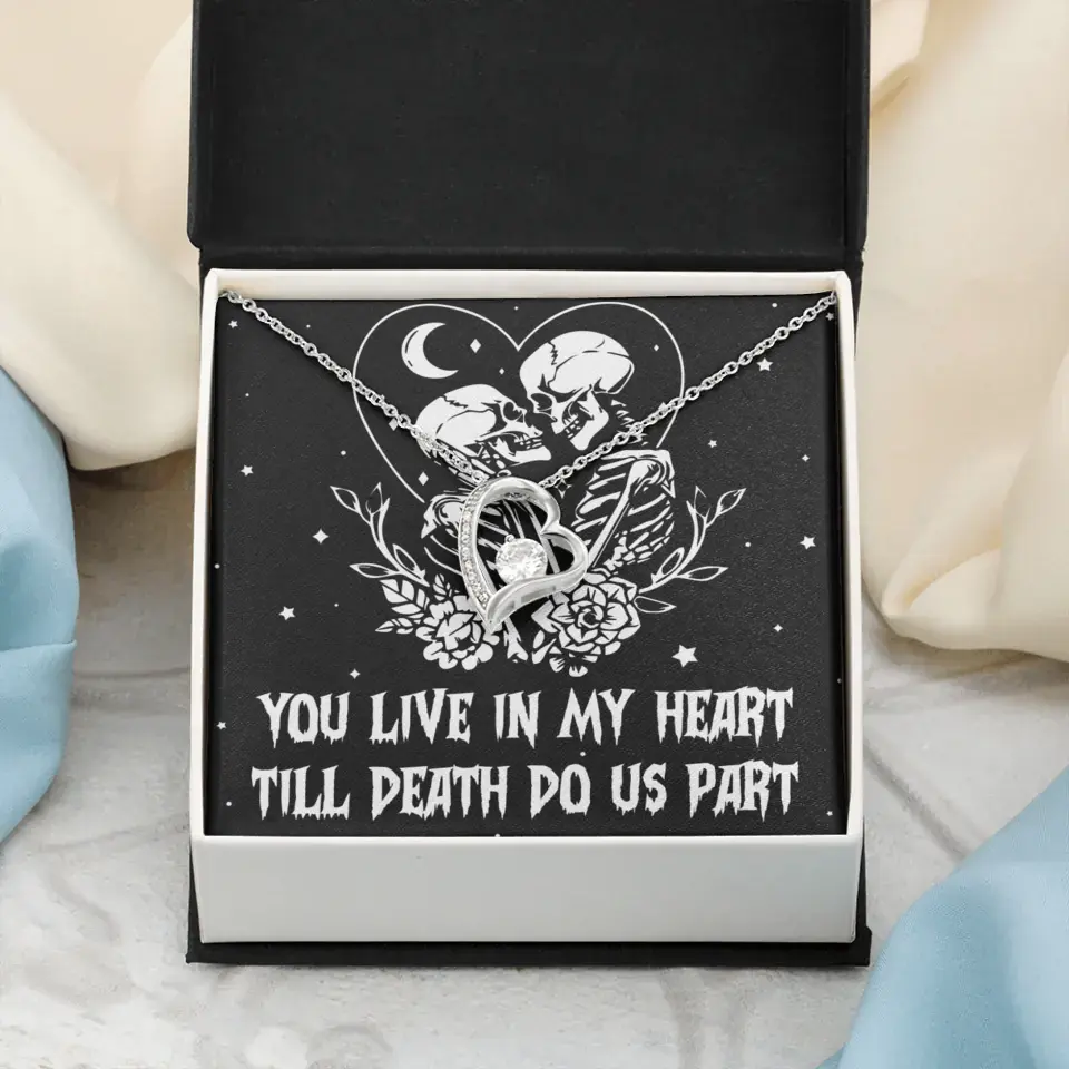 You Live In My Heart Till Death Do Us Apart - Multiple Choice Necklace