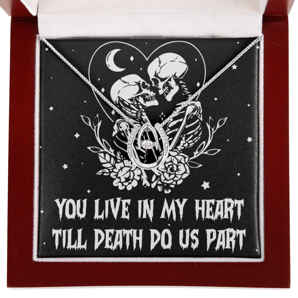 You Live In My Heart Till Death Do Us Apart - Multiple Choice Necklace