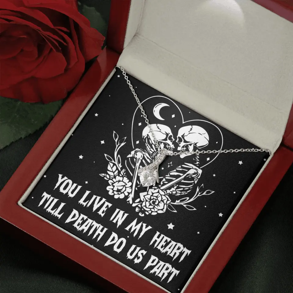 You Live In My Heart Till Death Do Us Apart - Multiple Choice Necklace