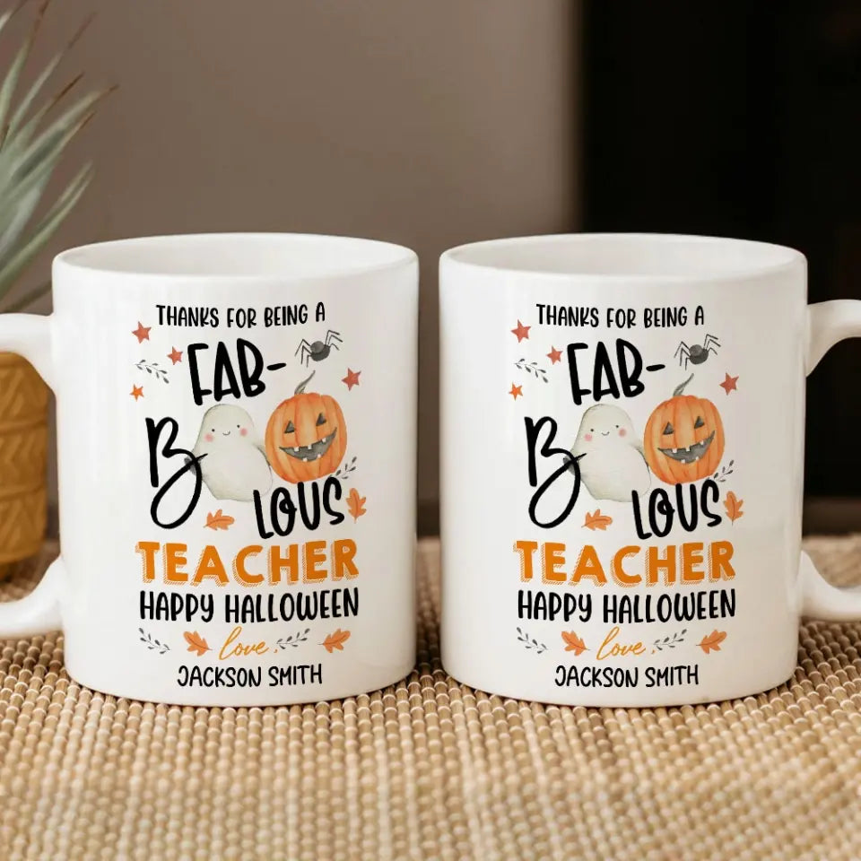 Thanks For Being A Faboolous Teacher - Personalized White Mug