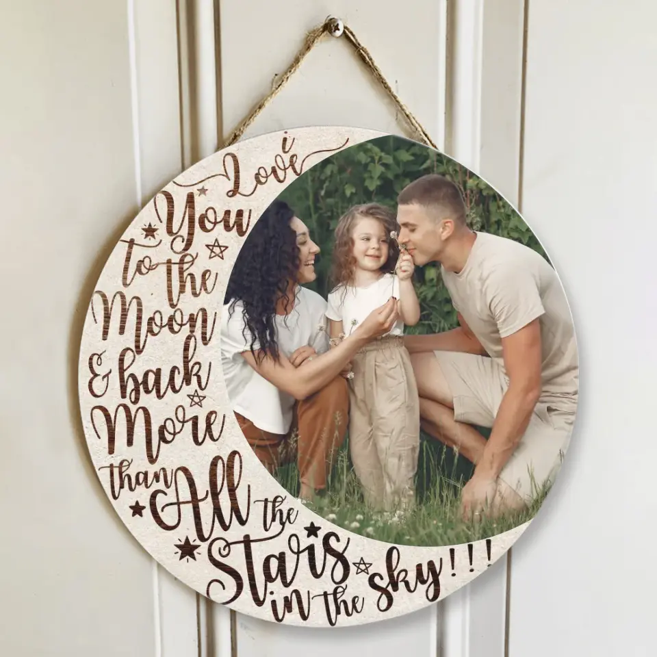 Love You To The Moon and Back Custom Made Wood Signs Gift For Parents