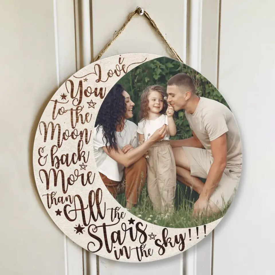 Love You To The Moon and Back Custom Made Wood Signs Gift For Parents