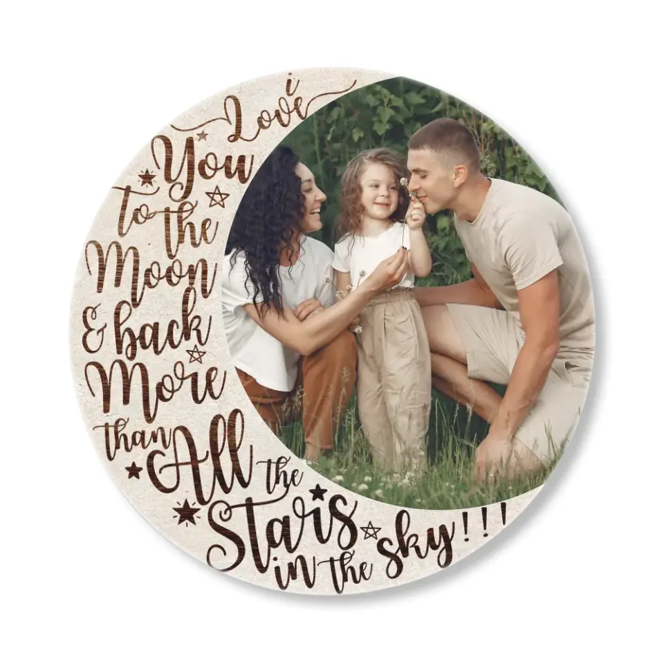 Love You To The Moon and Back Custom Made Wood Signs Gift For Parents