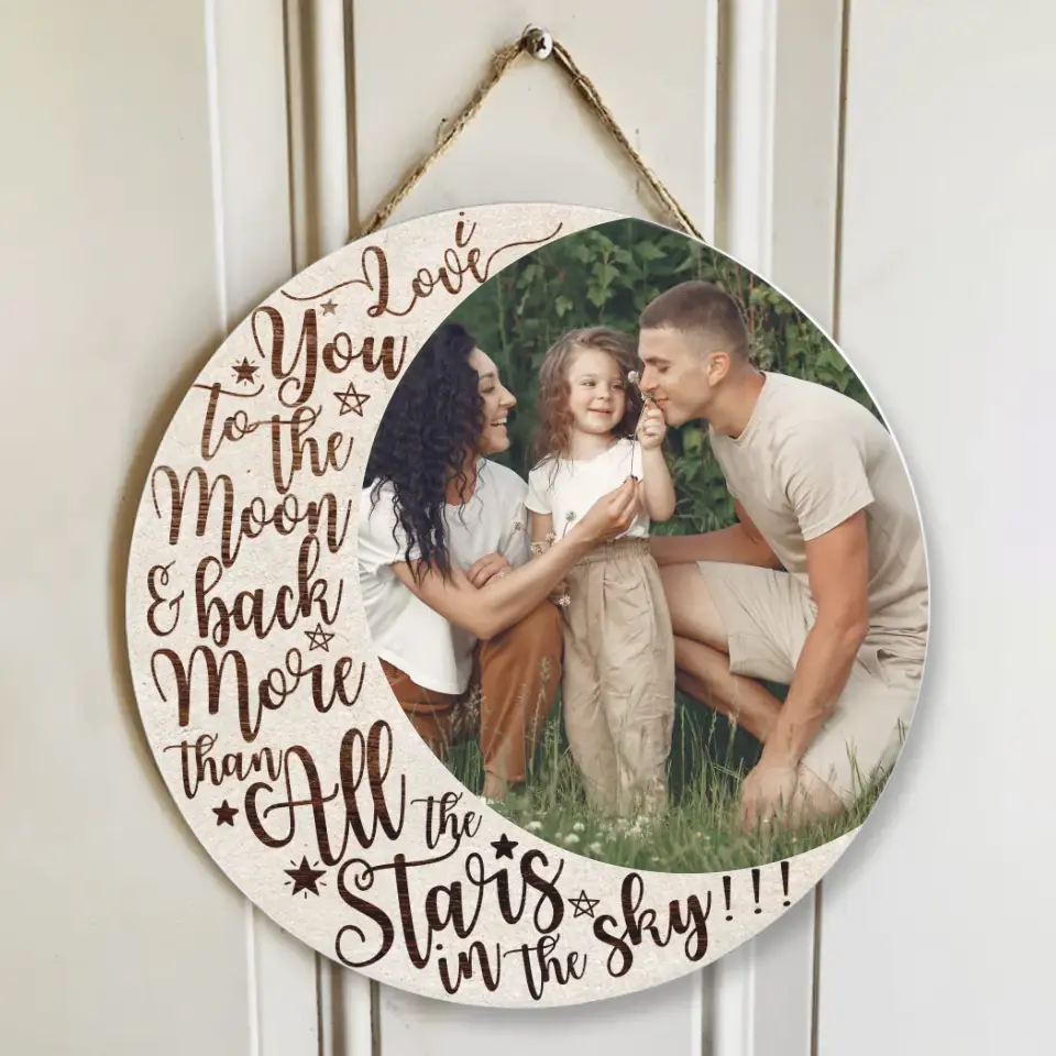 Love You To The Moon and Back Custom Made Wood Signs Gift For Parents