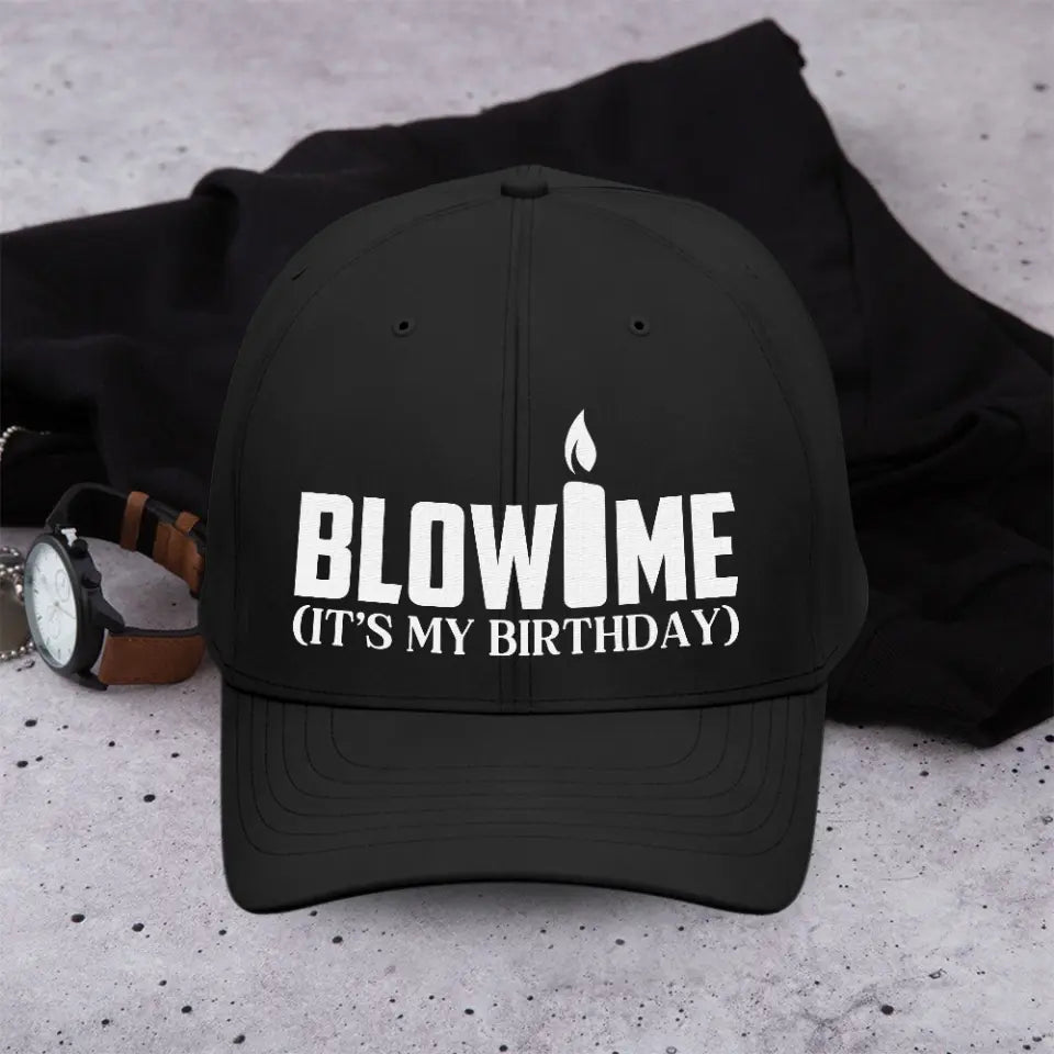Blow Me It's My Birthday Funny Twill Cap