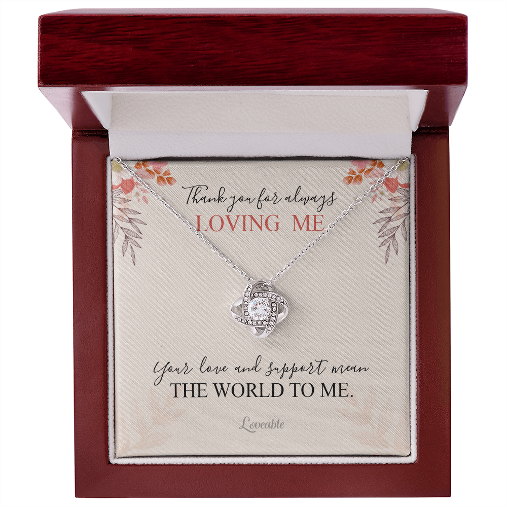 Thank you for always Loving Me - Personalized Necklace